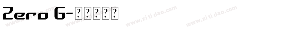 Zero G字体转换